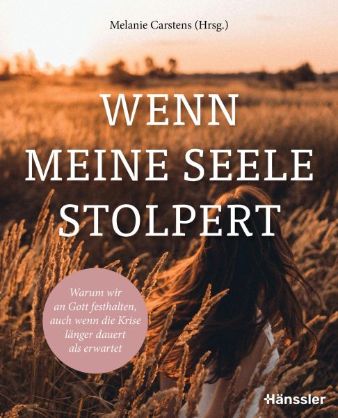 Wenn die Seele stolpert