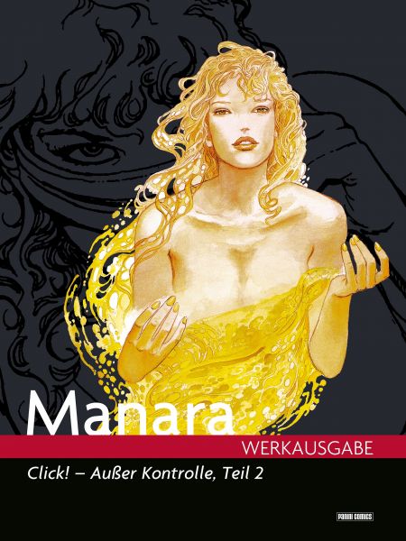 Milo Manara Werkausgabe Click Außer Kontrolle Teil 2 Milo Manara