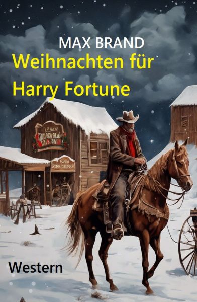 Weihnachten für Harry Fortune: Western