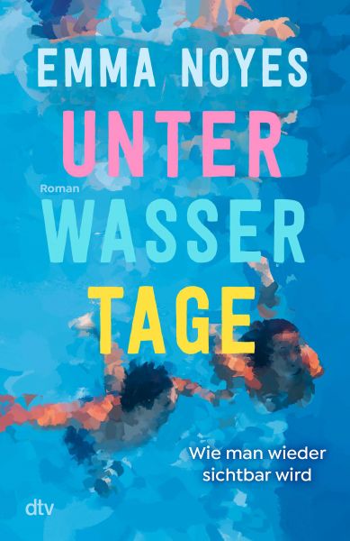 Unterwassertage – Wie man wieder sichtbar wird