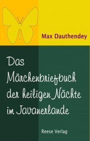 Das Märchenbriefbuch der heiligen Nächte im Javanerlande