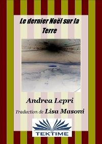 Le Dernier Noël Sur La Terre