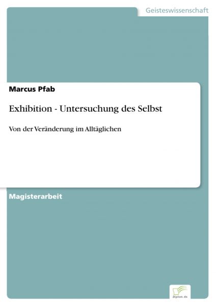 Exhibition - Untersuchung des Selbst