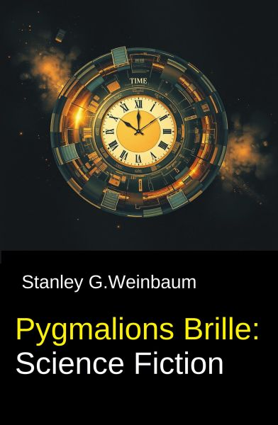 Pygmalions Brille: Science Fiction