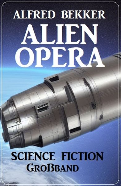 Alien Opera: Science Fiction Großband