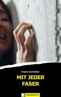 Mit jeder Faser