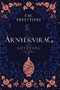 Árnyékvirág - A sötétség illata