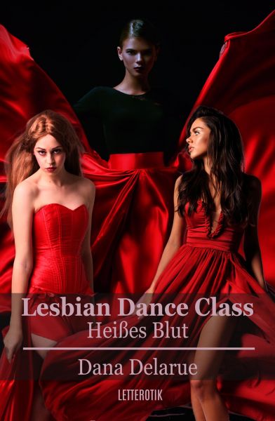 Lesbian Dance Class: Heißes Blut