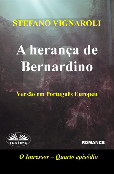 A Herança De Bernardino