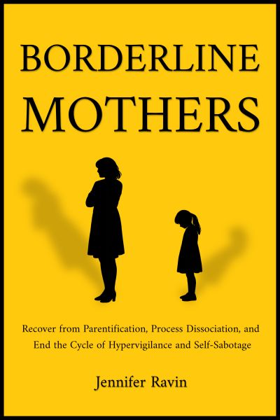 Jennifer Lockwood Ravin Borderline Mothers (Jennifer Ravin - PublishDrive)