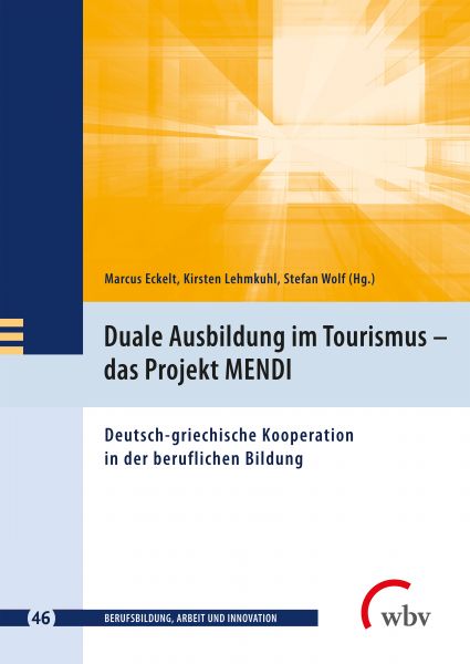 Duale Ausbildung im Tourismus - das Projekt MENDI