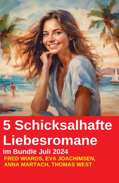 5 Schicksalhafte Liebesromane im Bundle Juli 2024
