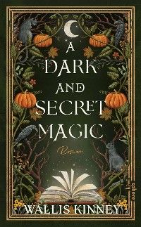 A Dark and Secret Magic