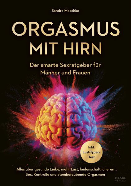 Orgasmus mit Hirn