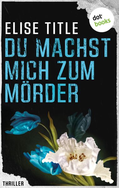 Du machst mich zum Mörder