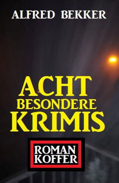 Acht besondere Krimis: Roman-Koffer