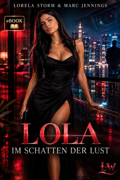 Lola - Im Schatten der Lust