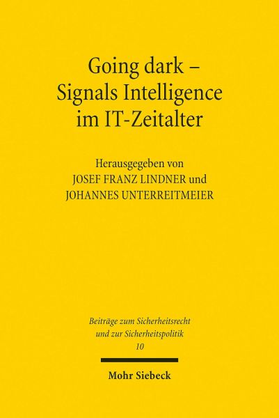 Going dark - Signals Intelligence im IT-Zeitalter