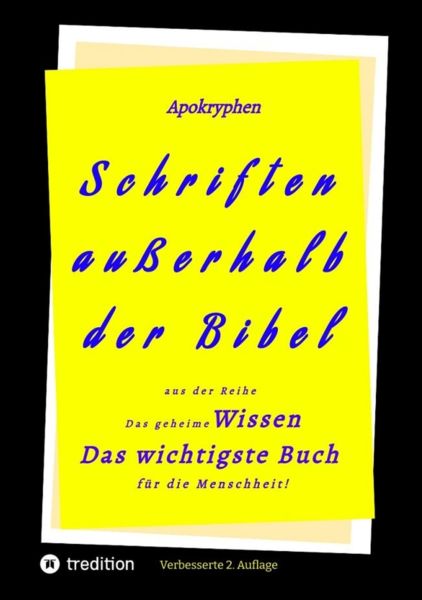 2.Aufl. Apokryphen - Schriften außerhalb der Bibel.