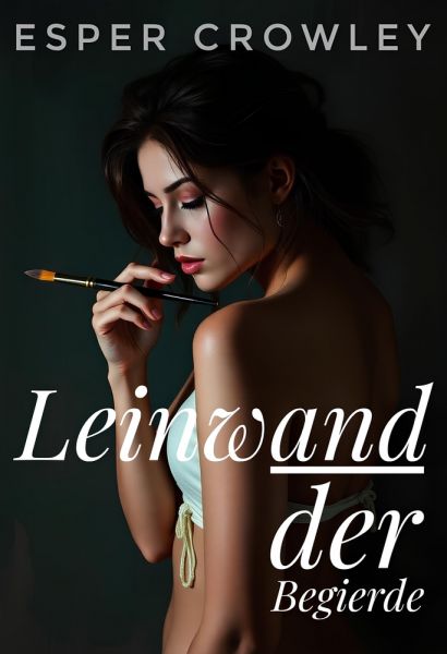 Leinwand der Begierde