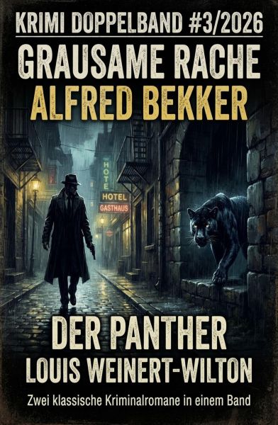 Krimi Doppelband #3: Grausame Rache / Der Panther