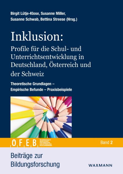 Inklusion: Profile für die Schul- und Unterrichtsentwicklung in Deutschland, Österreich und der Schw