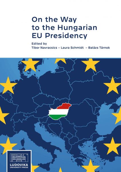 On the Way to the Hungarian EU Presidency