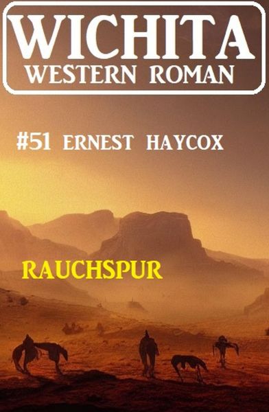 Rauchspur: Wichita Western Roman 51