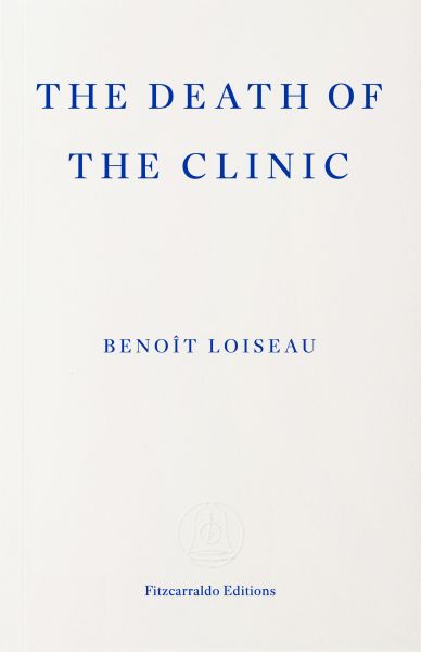 The Death of the Clinic