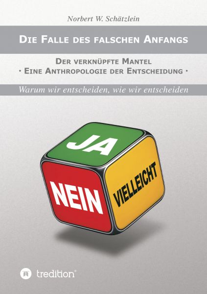 Die Falle des falschen Anfangs