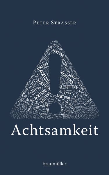 Achtung Achtsamkeit