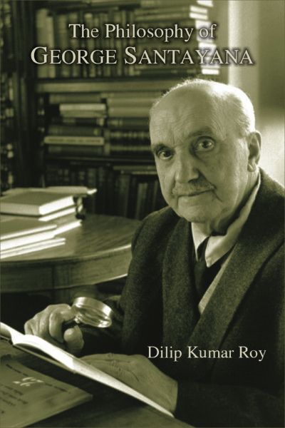 The Philosophy of George Santayana