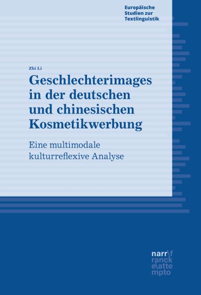 Geschlechterimages in der deutschen und chinesischen Kosmetikwerbung