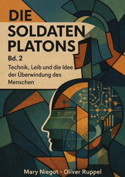 Die Soldaten Platons Band 2