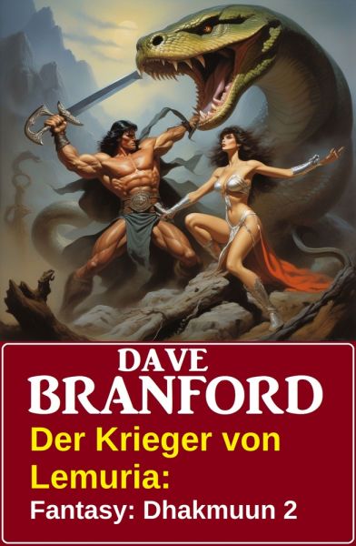 Der Krieger von Lemuria: Fantasy: Dhakmuun 2
