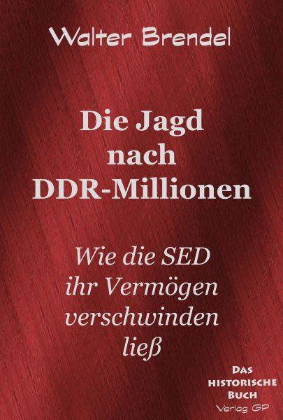 Die Jagd nach DDR-Millionen