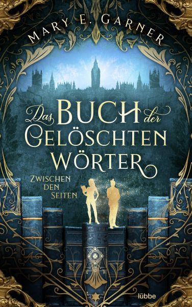 Cover Mary E. Garner Das Buch der gelöschten Wörter