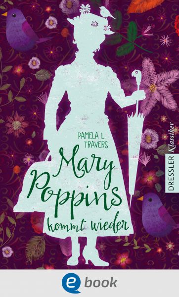 Mary Poppins kommt wieder