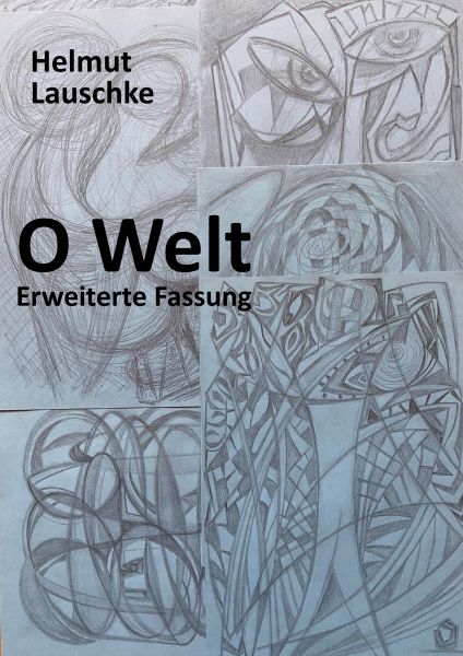 O Welt - erweiterte Fassung