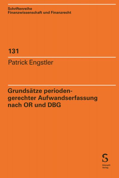Grundsätze periodengerechter Aufwandserfassung nach OR und DBG