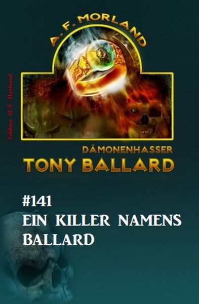 Ein Killer namens Ballard Tony Ballard Nr. 141