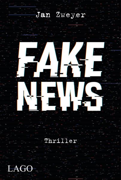 Cover Jan Zweyer: Fake News