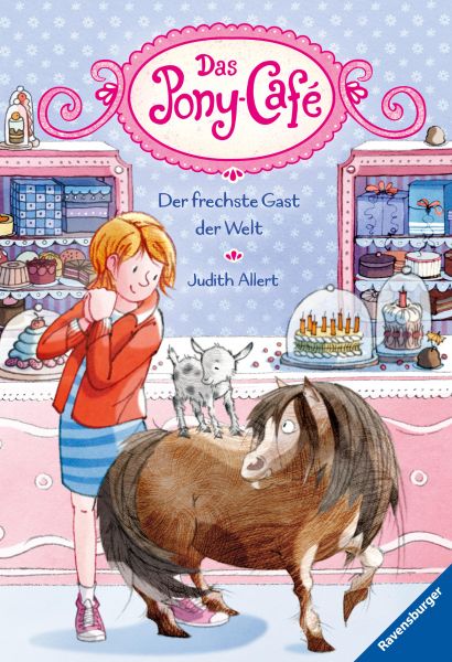 Das Pony-Café, Band 4 - Der frechste Gast der Welt