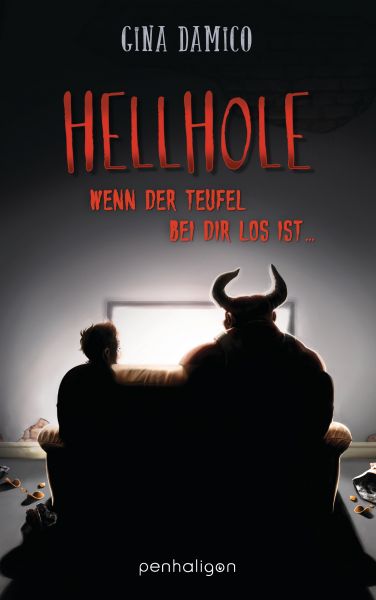 Hellhole - Wenn der Teufel bei dir los ist …