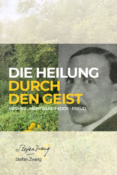 Die Heilung durch den Geist