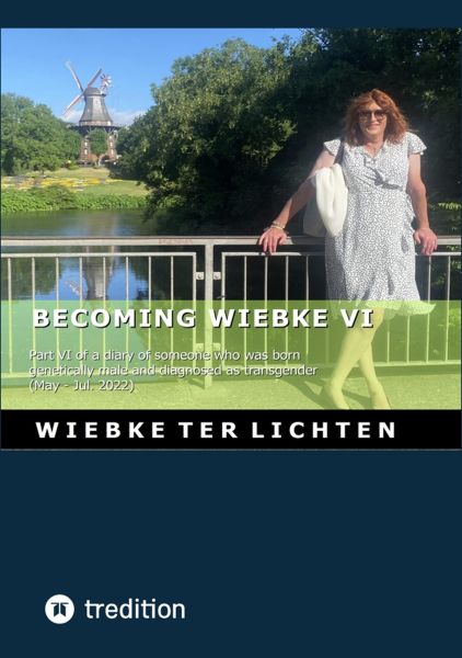 Becoming Wiebke VI