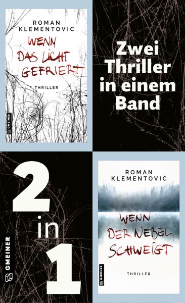 Wenn das Licht gefriert & Wenn der Nebel schweigt