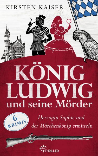 König Ludwig und seine Mörder