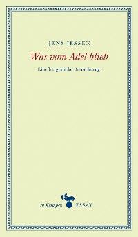 Was vom Adel blieb