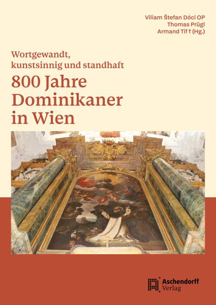 800 Jahre Dominikaner in Wien